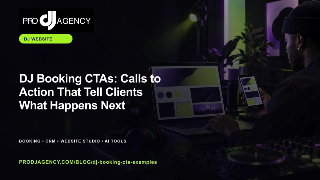 DJ Booking CTAs: Calls to Action That Tell Clients What Happens Next featured image