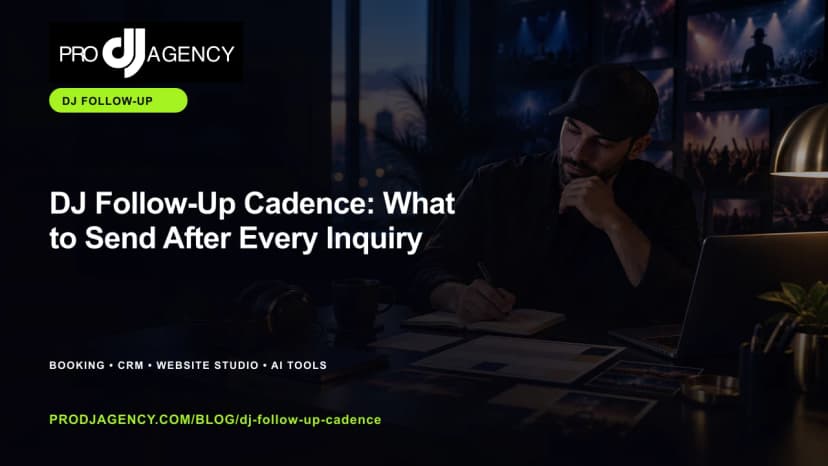 DJ Follow-Up Cadence: What to Send After Every Inquiry featured image